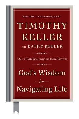 Livre Relié God's Wisdom for Navigating Life de Timothy; Keller, Kathy Keller