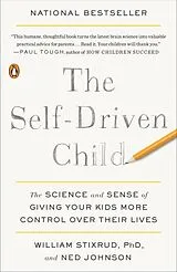 Broschiert The Self-Driven Child von William; Johnson, Ned Stixrud