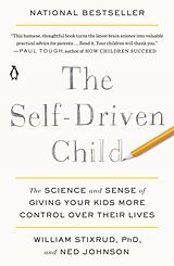 E-Book (epub) The Self-Driven Child von William Stixrud, Ned Johnson