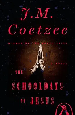 E-Book (epub) The Schooldays of Jesus von J. M. Coetzee