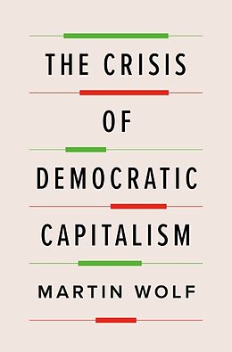 Livre Relié The Crisis of Democratic Capitalism de Martin Wolf