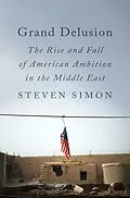 E-Book (epub) Grand Delusion von Steven Simon
