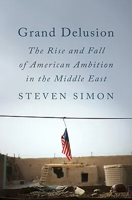 E-Book (epub) Grand Delusion von Steven Simon