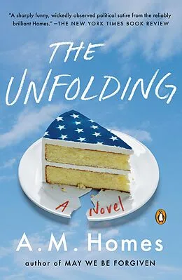 E-Book (epub) The Unfolding von A. M. Homes