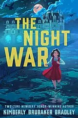 Kartonierter Einband The Night War von Bradley Kimberly Brubaker