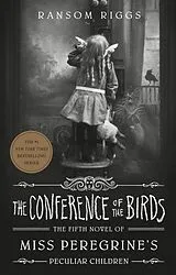 Kartonierter Einband The Conference of the Birds von Ransom Riggs
