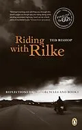 E-Book (epub) Riding with Rilke von Ted Bishop