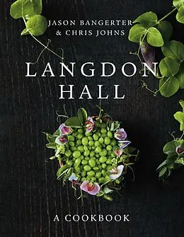 E-Book (epub) Langdon Hall von Jason Bangerter, Chris Johns