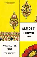 E-Book (epub) Almost Brown von Charlotte Gill