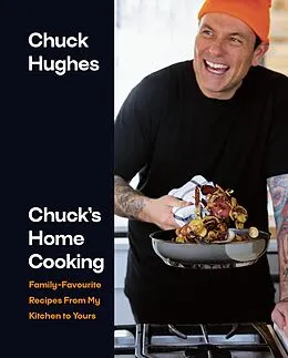 E-Book (epub) Chuck's Home Cooking von Chuck Hughes