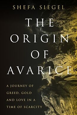 Livre Relié The Origin of Avarice de Shefa Siegel