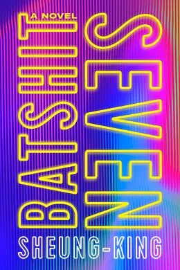 E-Book (epub) Batshit Seven von Sheung-King