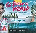 E-Book (epub) Go Show the World von Wab Kinew
