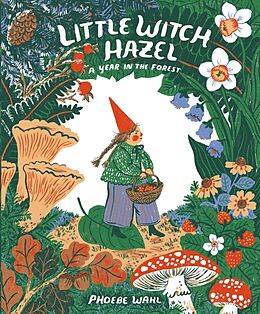 Livre Relié Little Witch Hazel de Phoebe Wahl