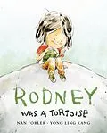 E-Book (epub) Rodney Was a Tortoise von Nan Forler