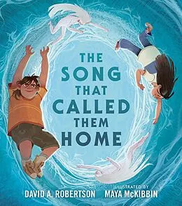 E-Book (epub) The Song That Called Them Home von David A. Robertson