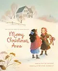 E-Book (epub) Merry Christmas, Anne von Kallie George