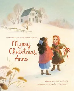 E-Book (epub) Merry Christmas, Anne von Kallie George