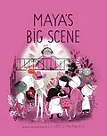 E-Book (epub) Maya's Big Scene von Isabelle Arsenault