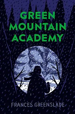 E-Book (epub) Green Mountain Academy von Frances Greenslade