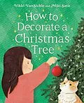 E-Book (epub) How to Decorate a Christmas Tree von Vikki Vansickle