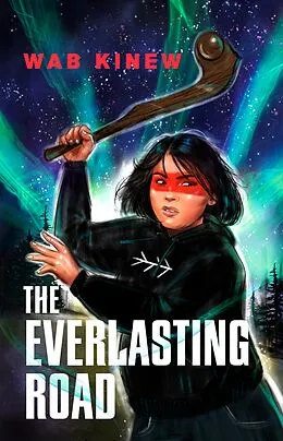 E-Book (epub) The Everlasting Road von Wab Kinew