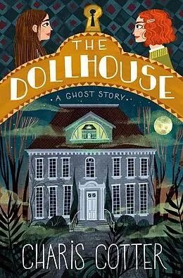 E-Book (epub) The Dollhouse: A Ghost Story von Charis Cotter