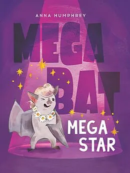 E-Book (epub) Megabat Megastar von Anna Humphrey