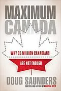 E-Book (epub) Maximum Canada von Doug Saunders