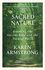 Kartonierter Einband Sacred Nature von Karen Armstrong