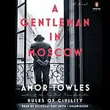 Audio CD (CD/SACD) A Gentleman in Moscow von Amor Towles, Nicholas Guy Smith
