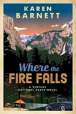 E-Book (epub) Where the Fire Falls von Karen Barnett