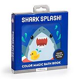 Couverture cartonnée Shark Splash! Color Magic Bath Book de Mudpuppy