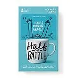 Half the Battle Party Game Spiel