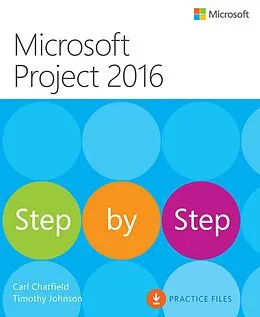 E-Book (pdf) Microsoft Project 2016 Step by Step von Carl Chatfield, Timothy Johnson