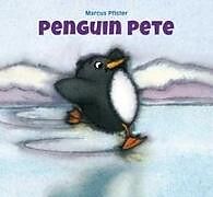 Livre Relié Penguin Pete de Marcus Pfister