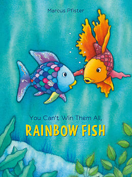 Livre Relié You Can't Win Them All Rainbow Fish de Marcus Pfister