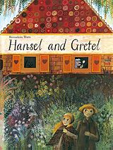 Livre Relié Hansel and Gretel de Brothers Grimm, Bernadette Watts