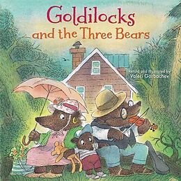 Kartonierter Einband Goldilocks and the Three Bears von Valeri Gorbachev