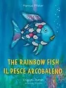 Kartonierter Einband The Rainbow Fish/Bi:libri - Eng/Italian PB von Marcus Pfister