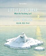 Broché Little Polar Bear de Hans De Beer