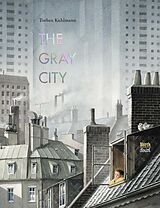 Livre Relié The Gray City de Torben Kuhlmann