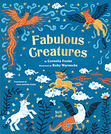 Fester Einband Fabulous Creatures von Cornelia Funke