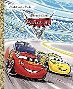 Livre Relié Cars 3 Little Golden Book (Disney/Pixar Cars 3) de Victoria Saxon