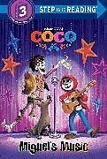 Kartonierter Einband Miguel's Music (Disney/Pixar Coco) von Liz Rivera, The Disney Storybook Art Team