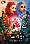Kartonierter Einband Disney Descendants: Wicked Wonderland: The Junior Novelization von RH Disney