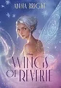 Fester Einband Wings of Reverie von Anna Bright