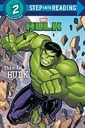 E-Book (epub) This Is Hulk (Marvel) von Marvel Press Book Group