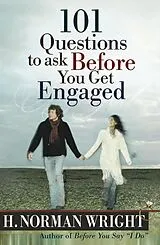 E-Book (epub) 101 Questions to Ask Before You Get Engaged von H. Norman Wright