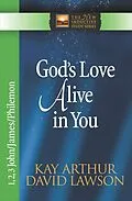 E-Book (epub) God's Love Alive in You von Kay Arthur